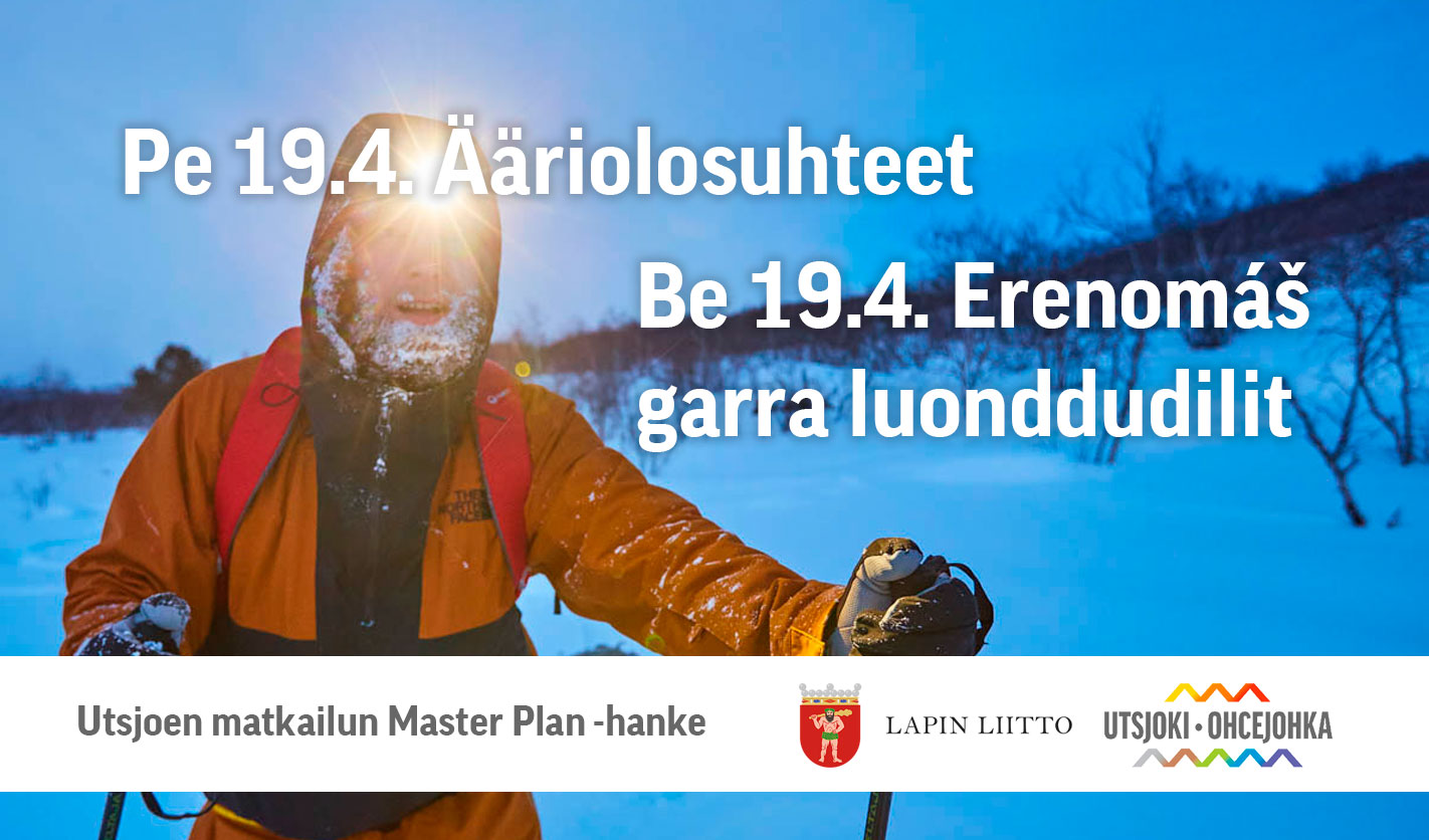 Matkailun teematyöpajat: 19.4. Ääriolosuhteet