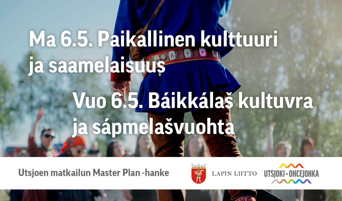 Matkailun teematyöpajat: 6.5. Paikallinen kulttuuri ja saamelaisuus