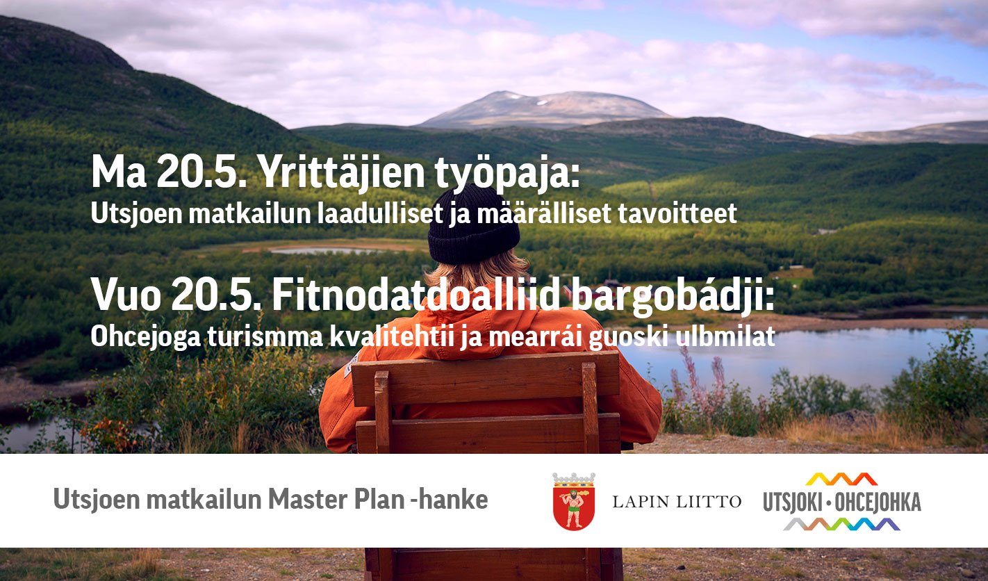 Yrittäjien työpaja: Utsjoen matkailun laadulliset ja määrälliset tavoitteet