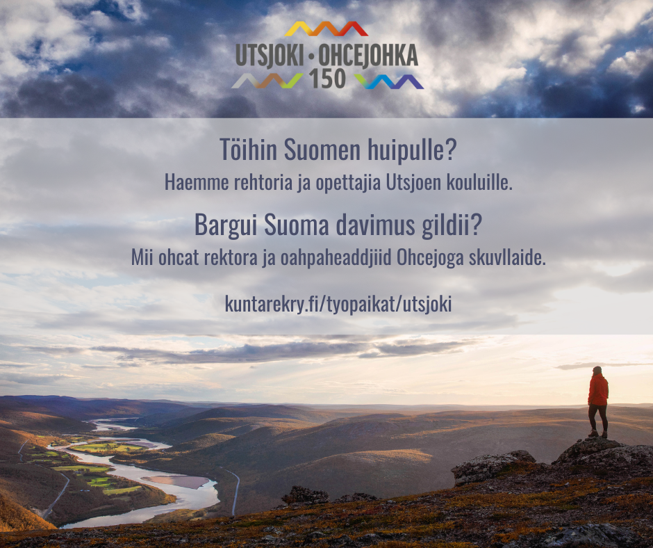 Haemme rehtoria ja useita opettajia Utsjoen kouluille